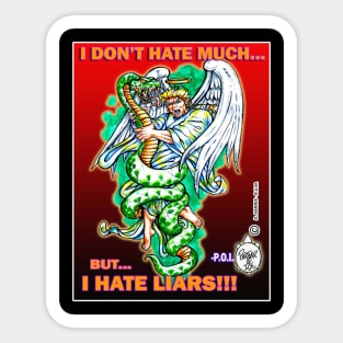 I HATE LIARS!!! Sticker